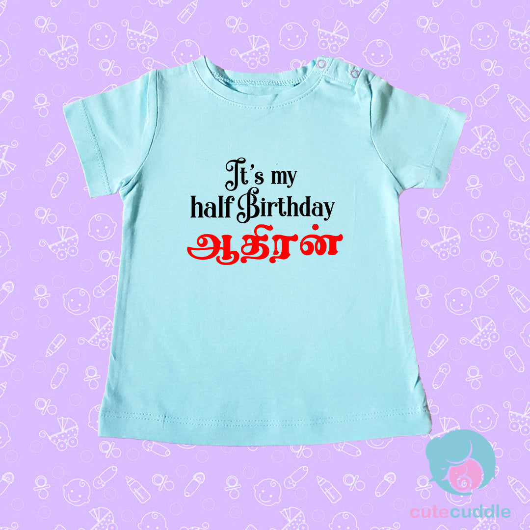 It's My Half Birthday Aadhiran - Blue T-shirt (Customized)