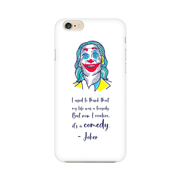 Joker Life Is A Comedy - Phone Case